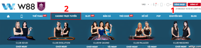 Bước 1: Đăng nhập W88 và chọn Casino Trực tuyến